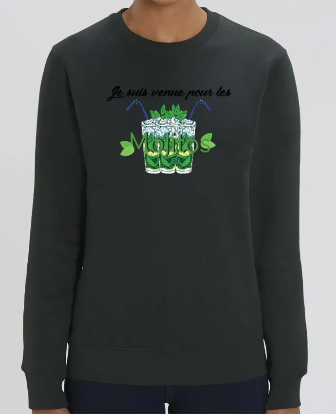 Sweat-shirt Je suis venue pour les mojitos Par tunetoo